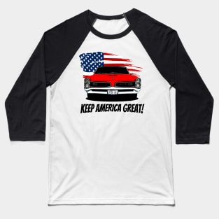 Keep America Great GTO Baseball T-Shirt